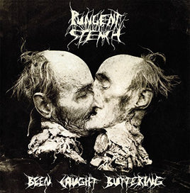Pungent Stench Been Caught Buttering - Vinyl