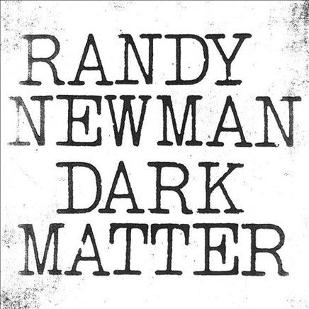 Randy Newman DARK MATTER - Vinyl