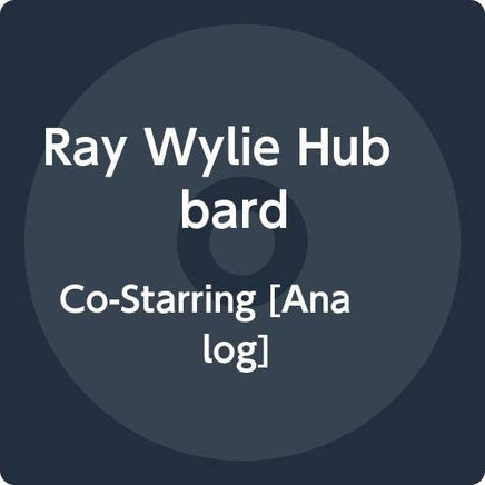 Ray Wylie Hubbard Co-Starring [LP] - Vinyl