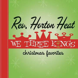 Reverend Horton Heat, The We Three Kings (RSD 11/26/21) - Vinyl