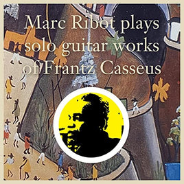 Ribot,Marc Marc Ribot Plays Solo Guitar Works Of Frantz - Vinyl