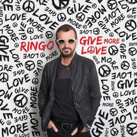 Ringo Starr GIVE MORE LOVE (LP) - Vinyl
