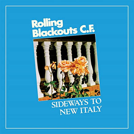 Rolling Blackouts Coastal Fever Sideways to New Italy - Vinyl