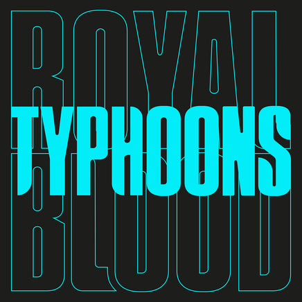 Royal Blood Typhoons - Vinyl