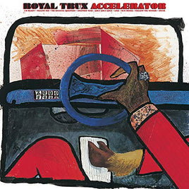 Royal Trux Accelerator - Vinyl