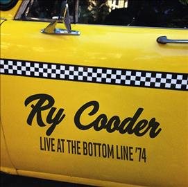 Ry Cooder LIVE AT THE BOTTOM LINE '74 - Vinyl