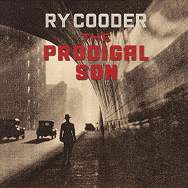 Ry Cooder The Prodigal Son - Vinyl