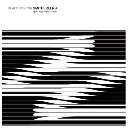 Sakamoto, Ryuichi Black Mirror: Smithereens (Original Soundtrack) | RSD DROP - Vinyl