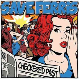 Save Ferris CHECKERED PAST - Vinyl