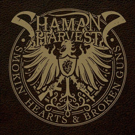 Shaman's Harvest Smokin' Hearts & Broken Guns (LP) - Vinyl
