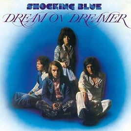 Shocking Blue Dream On Dreamer - Vinyl