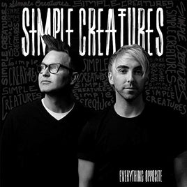 Simple Creatures Everything Opposite - Vinyl