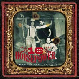 Sixteen Horsepower Sackcloth "n" Ashes - Vinyl
