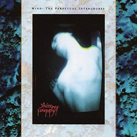 Skinny Puppy Mind: The Perpetual Intercourse - Vinyl