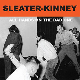 Sleater-Kinney All Hands On The Bad One - Vinyl