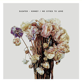 Sleater-Kinney No Cities To Love - Vinyl