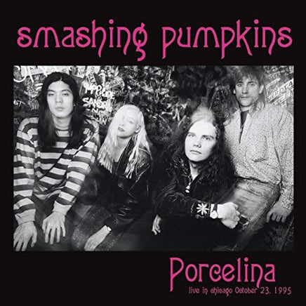 Smashing Pumpkins Porcelina: Live In Chicago October 12. 1995 - Vinyl