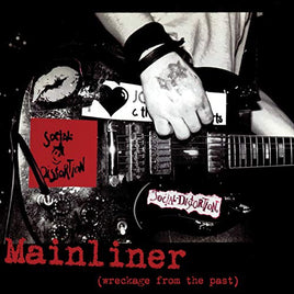 Social Distortion Mainliner (Wreckage From The Past) [LP] - Vinyl