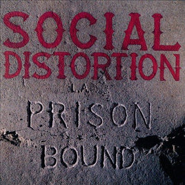 Social Distortion PRISON BOUND (VINYL) - Vinyl