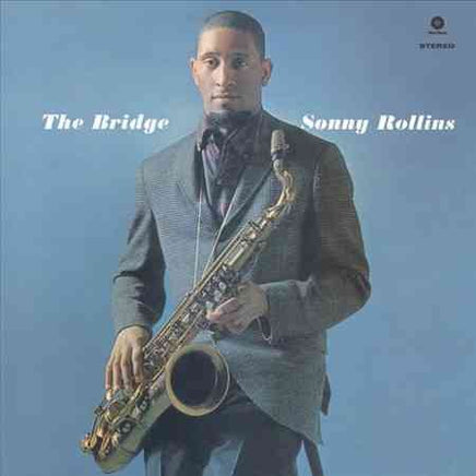 Sonny Rollins Bridge - Vinyl