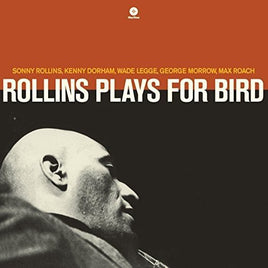 Sonny Rollins Plays For Bird - Vinyl