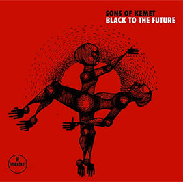 Sons Of Kemet Black To The Future [2 LP] - Vinyl