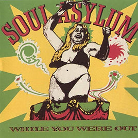 Soul Asylum While You Were Out - Vinyl