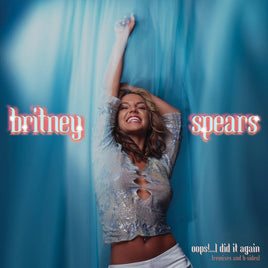 Spears, Britney Oops!...I Did It Again (Remixes and B-Sides) | RSD DROP - Vinyl