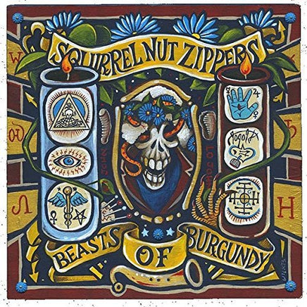 Squirrel Nut Zippers BEASTS OF BURGUNDY - Vinyl