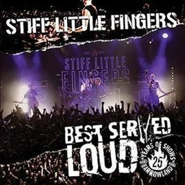 Stiff Lil' Fing Best Served Loud-Liv - Vinyl