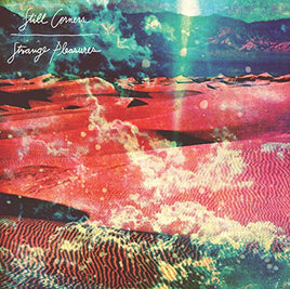 Still Corners Strange Pleasures - Vinyl