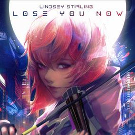 Stirling, Lindsey Lose You Now (RSD21 EX) - Vinyl