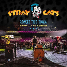Stray Cats Rocked This Town: From LA to London - Vinyl