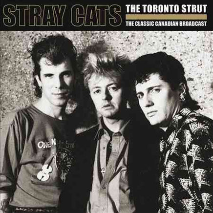 Stray Cats TORONTO STRUT - Vinyl