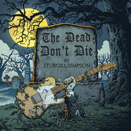 Sturgill Simpson The Dead Don't Die - Vinyl