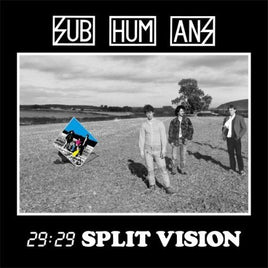Subhumans 29:29 SPLIT VISION - Vinyl
