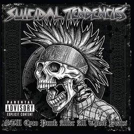 Suicidal Tendencies Still Cyco Punk After All These Years - Vinyl