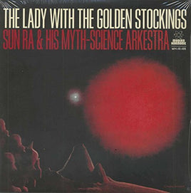 Sun Ra Lady With The Golden Stockings (10" Vinyl) - Vinyl