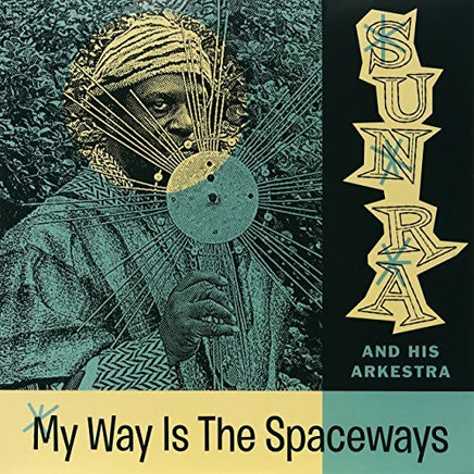 Sun Ra MY WAY IS THE SPACEWAYS - Vinyl