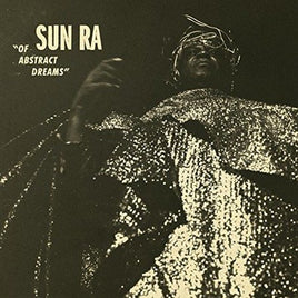 Sun Ra OF ABSTRACT DREAMS - Vinyl