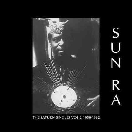 Sun Ra SATURN SINGLES 2 1959-1962 - Vinyl