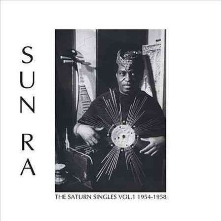 Sun Ra SATURN SINGLES VOL. 1: 1954-1958 - Vinyl