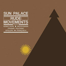 Sunpalace Rude Movements - The Remixes - Vinyl