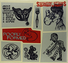 Swingin Utters POORLY FORMED - Vinyl