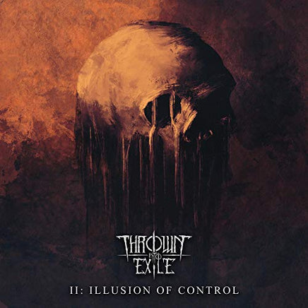 THROWN INTO EXILE ILLUSION OF CONTROL - Vinyl