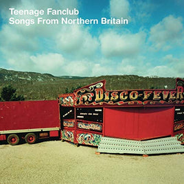 Teenage Fanclub SONGS FROM NORTHERN BRITAIN - Vinyl