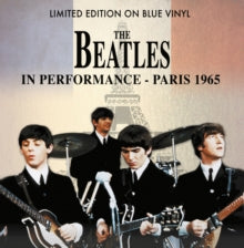 The Beatles In Performance - Paris 1965 (Limited Edition, Blue Vinyl) [Import] - Vinyl
