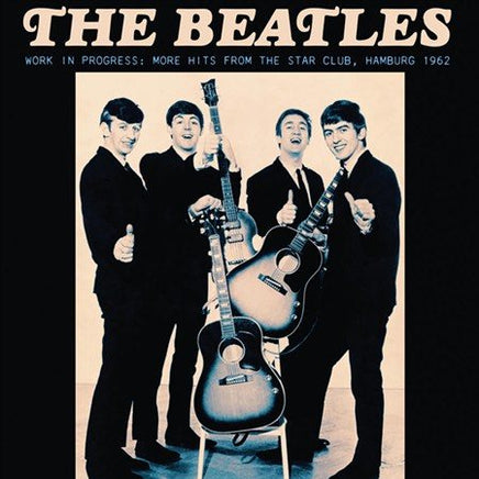 The Beatles Work in Progress: Live at the Star Club, Hamburg, Germany 1962 [Limited] [3/9] - Vinyl