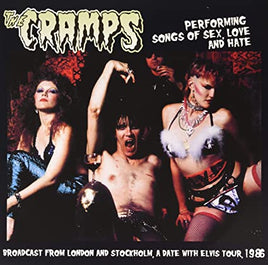 The Cramps Performing Songs Of Sex Love & Hate - Vinyl