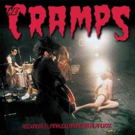 The Cramps ROCKINNREELININAUCKLANDNEWZEALANDXXX - Vinyl